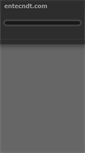 Mobile Screenshot of entecndt.com